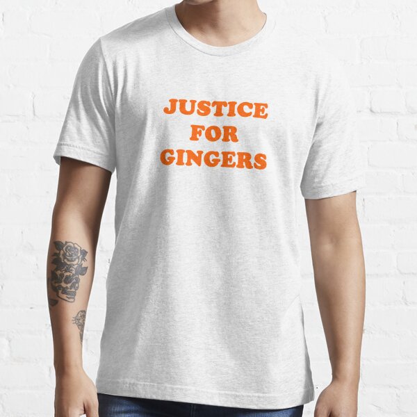 Justice For Gingers Essential T-Shirt