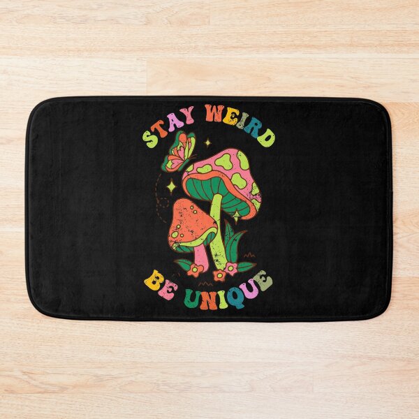 Item preview, Stay Weird Be Unique, Individuality Groovy Mushroom Design designed and sold by MWProject.