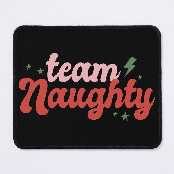 Item preview, Team Naughty designed and sold by pugmom4.