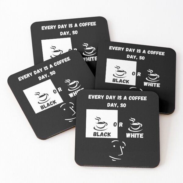 Item preview, Every day is a coffee day, so black or white. Essential T-Shirt designed and sold by ConradoBullhead.