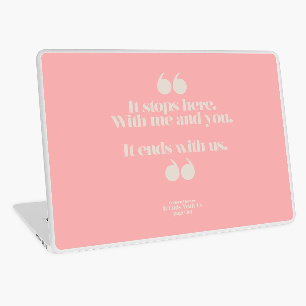 It Ends With Us - Colleen Hoover Quote  Art Board Print for Sale by  alrightabigail