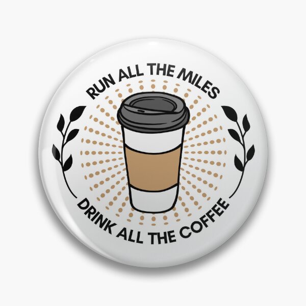 Item preview, Run all the Miles - Drink all the Coffee designed and sold by NerdyRunner.