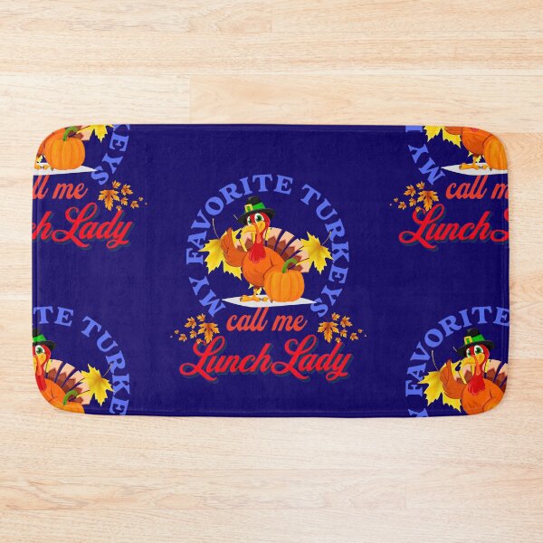 Item preview, My Favorite Turkeys Call Me Lunch Lady | Funny Happy Thanksgiving Grandma Lunch Lady quotes | gifts for thanksgiving lovers designed and sold by ThanksVibe.
