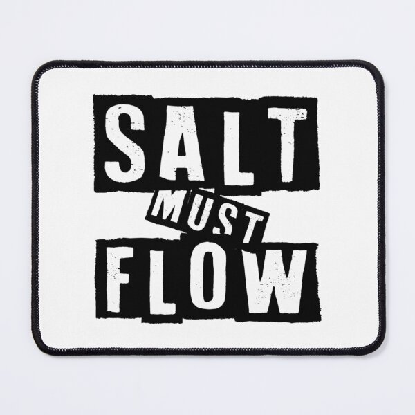 Item preview, SALT MUST FLOW designed and sold by akikido.