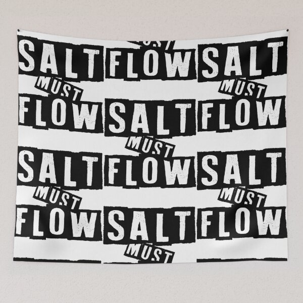 Item preview, SALT MUST FLOW    designed and sold by akikido.