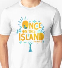 Once On This Island Unisex T-Shirt