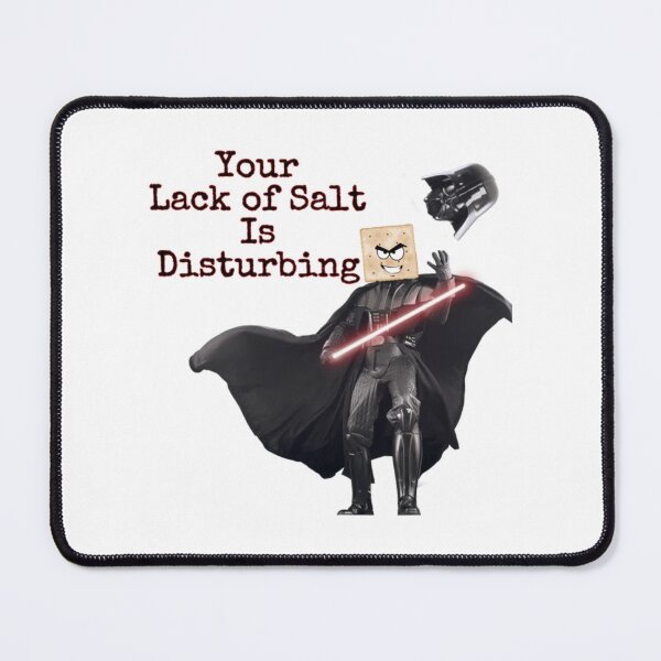 Item preview, Your lack of salt is disturbing designed and sold by akikido.