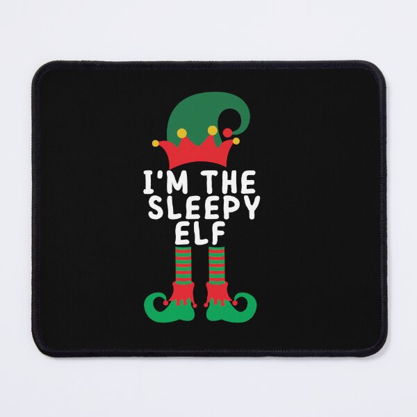 Item preview, Funny I'm the Sleepy Elf designed and sold by Sam Artist.