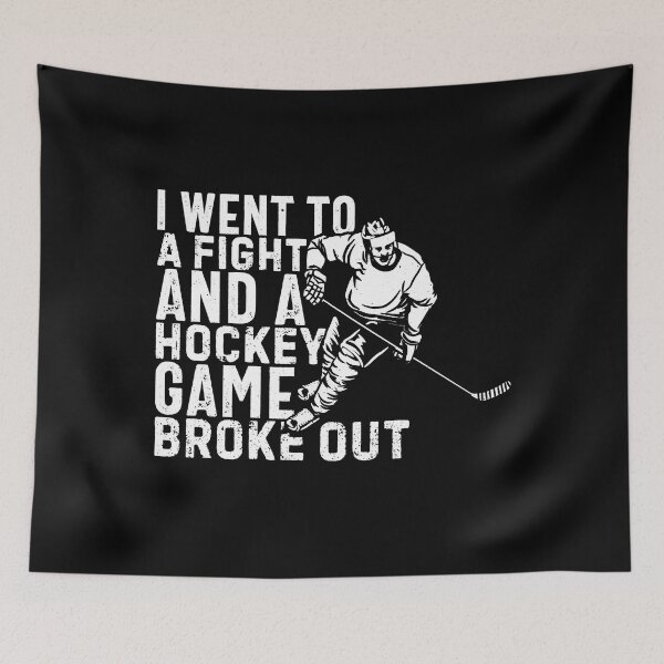 Item preview, I Went To A Fight And A Hockey Game Broke Out Ice Hockey designed and sold by rifatart.