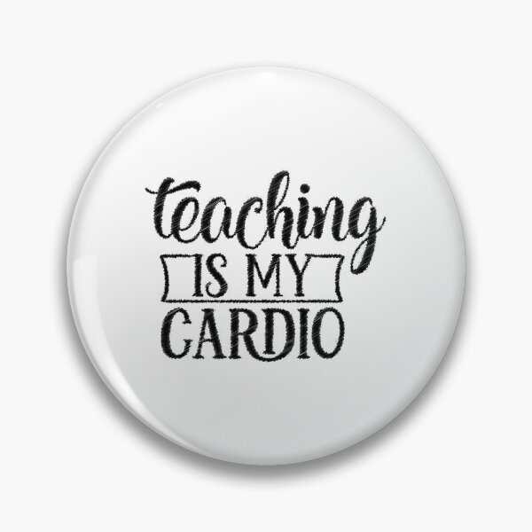 Item preview, Teaching Is My Cardio,Teaching Is A Work,Teachers Have Class,Teach With Flair,Caffeinate And Educate,Happy Vibes School,Happy School Vibes designed and sold by RedArtsDesign.