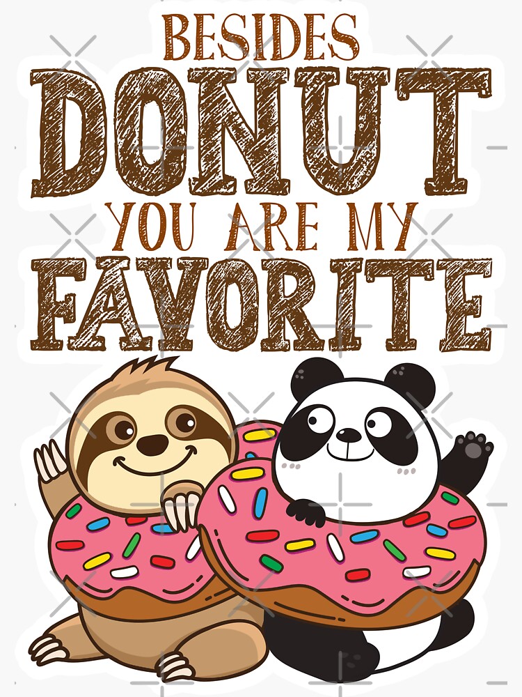 Sloth Panda - Friends Don't Let Friends Do Silly Thing Alone