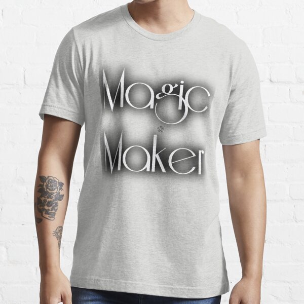 Magic Maker Essential T-Shirt
