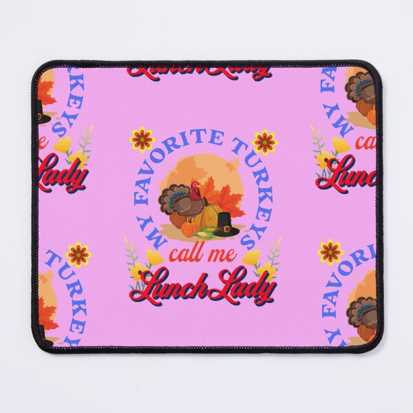 Item preview, My Favorite Turkeys Call Me Lunch Lady | Funny Happy Thanksgiving Grandma Lunch Lady quotes | gifts for thanksgiving lovers designed and sold by ThanksVibe.