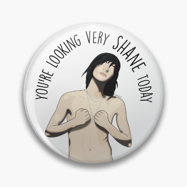 Item preview, You're looking very Shane today designed and sold by fanartbygabi | Gabi Veiga.