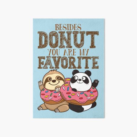 Sloth Panda - Friends Don't Let Friends Do Silly Thing Alone