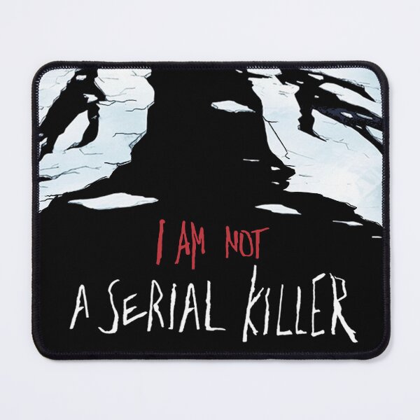 Item preview, I am not a serial killer designed and sold by claracecilia.