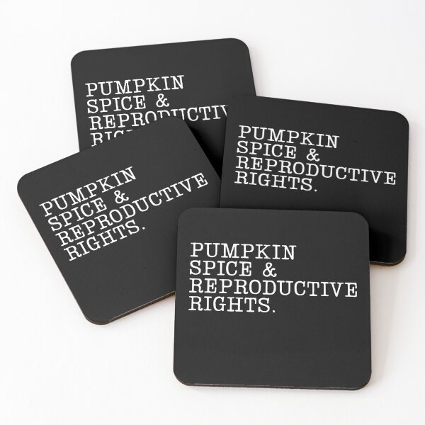 Item preview, Pumpkin Spice & Reproductive Rights. designed and sold by LP.