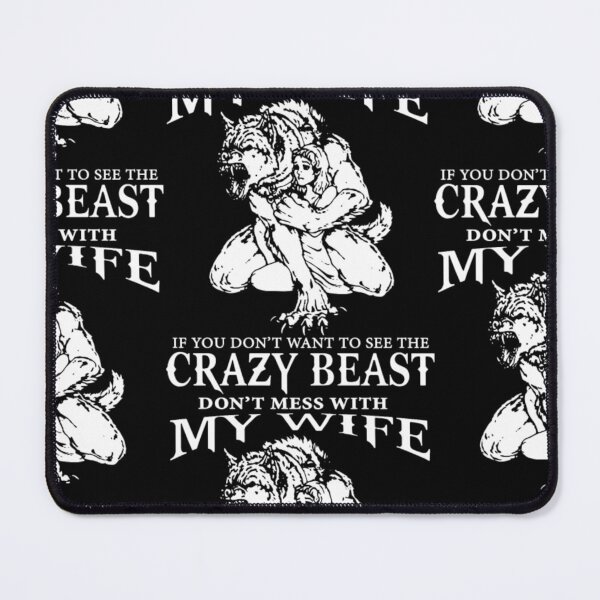 Item preview, Don't mess with my wife if you don't want to see designed and sold by aryagiri.