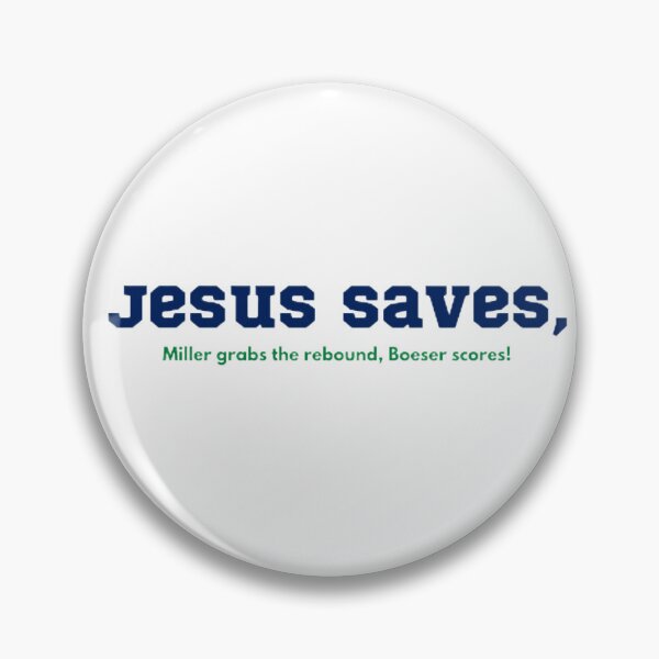 Item preview, Jesus Saves, Boeser Scores! designed and sold by BradburyWorx.