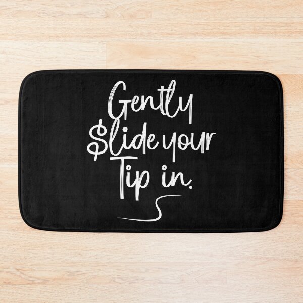 Item preview, TIPS Gently Slide Your Tip In designed and sold by PapaBujuGaming.