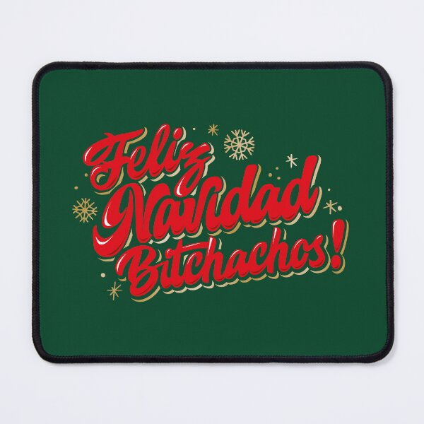 Item preview, Feliz Navidad Bitchachos designed and sold by LatinoPower.