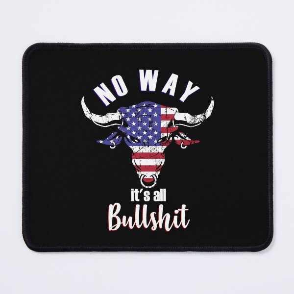 Item preview, No Way It's All Bullshit Funny Sarcasm Bull Shit designed and sold by wordsonly.