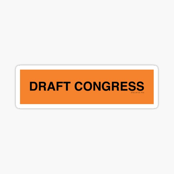 Item preview, Draft Congress designed and sold by eyesupco.