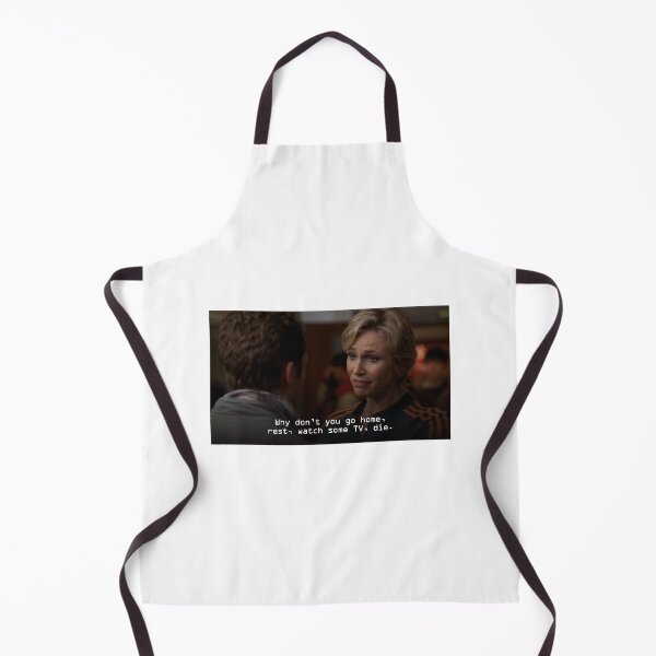 Item preview, Glee - Sue Why don't you go home, rest, watch some tv, die. designed and sold by WeeChongArts.