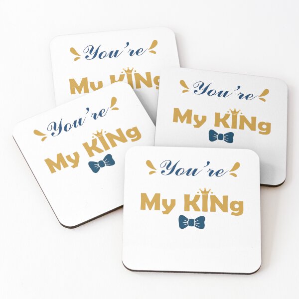Item preview, You're my king designed and sold by SeniorPrint99.