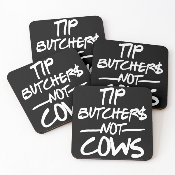 Item preview, TIPS Tip Butchers Not Cows designed and sold by PapaBujuGaming.