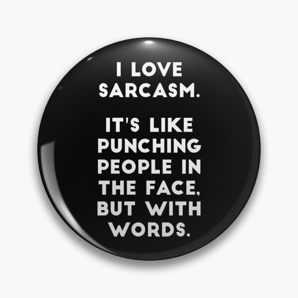 Item preview, I Love Sarcasm designed and sold by WeeChongArts.