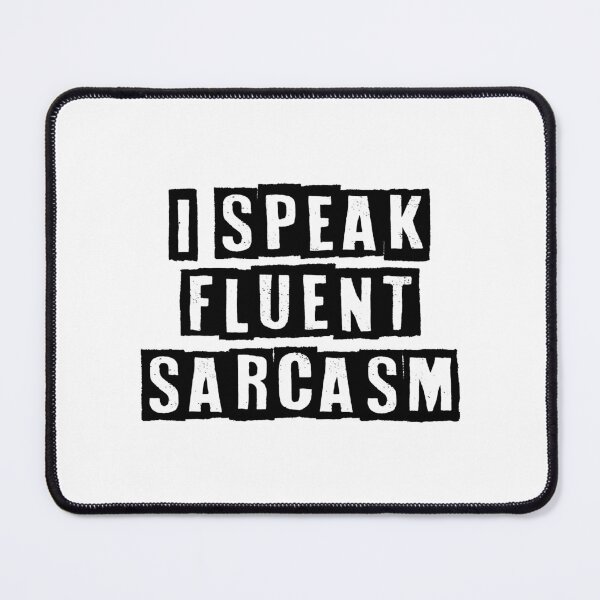 Item preview, I Speak Fluent Sarcasm mask, Funny Sarcastic Men's Women's masks Top, Girls Ladies TShirt Gift Ideas designed and sold by WeeChongArts.