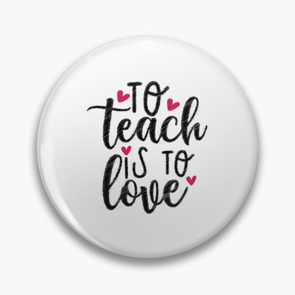Item preview, to teach is to love, To Teach,I Promise To Teach,To Teach Love,To Save,To Help,Promise To Teach,I Promise Teach,I Promise To designed and sold by RedArtsDesign.