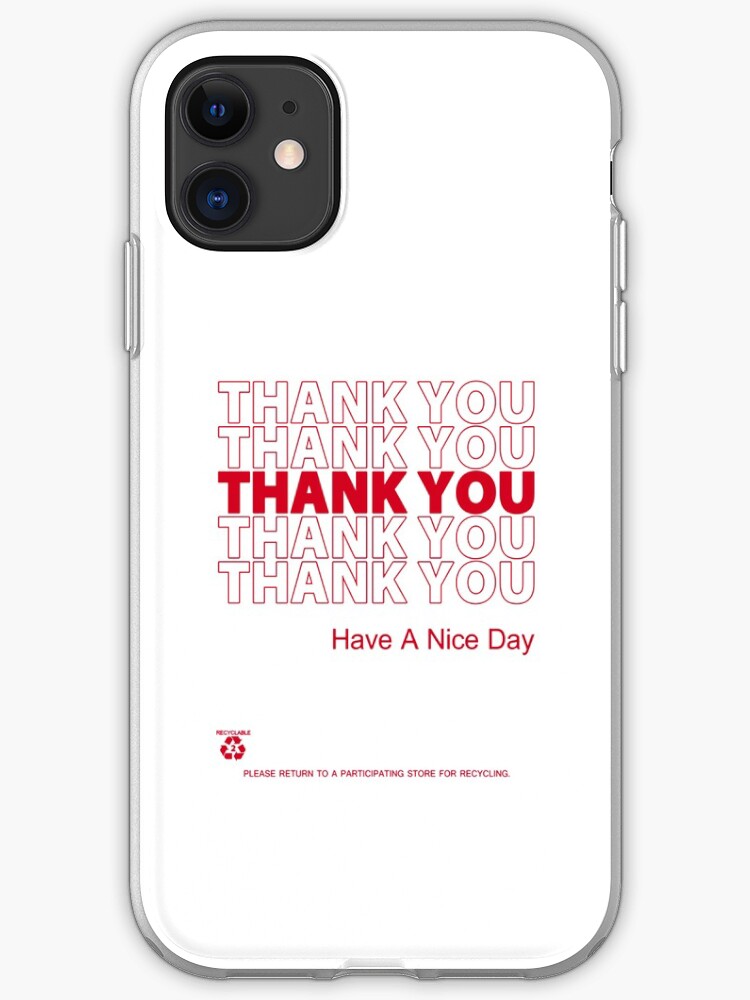 plastic bag shirt thank you iphone case by dakooters thank you phone