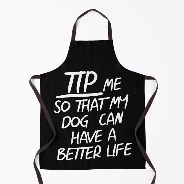 Item preview, TIPS Tip Me So That My Dog Can Have A Better Life designed and sold by PapaBujuGaming.