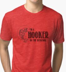 Hooker on the Weekend Tri-blend T-Shirt