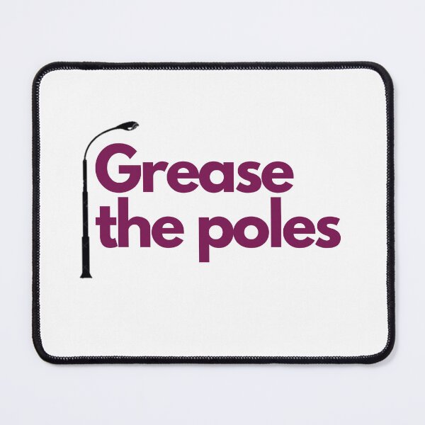 Item preview, Grease the poles designed and sold by Fufustyle.