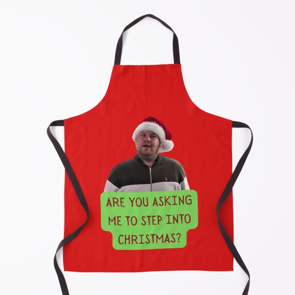 Item preview, Are you asking me to step into Christmas, Gavin and Stacey Christmas, Willow Days designed and sold by avit1.