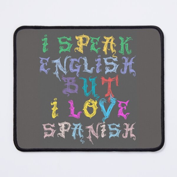 Item preview, i speak english but i love in spanish designed and sold by MrSameeraTop.