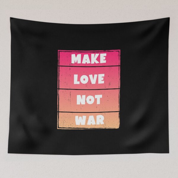Item preview, Inspirational Quote - Make love not war designed and sold by Akimatax ✯✯✯✯✯.