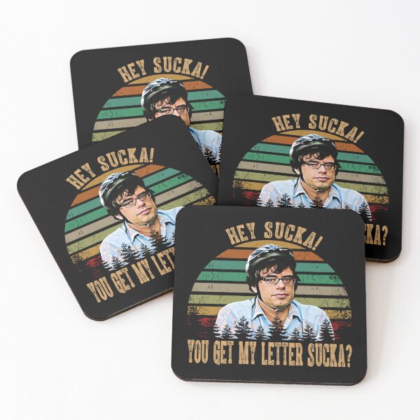 Item preview, you get my letter sucka the flight art of the conchords gift for fans   designed and sold by fuglybarbiee.