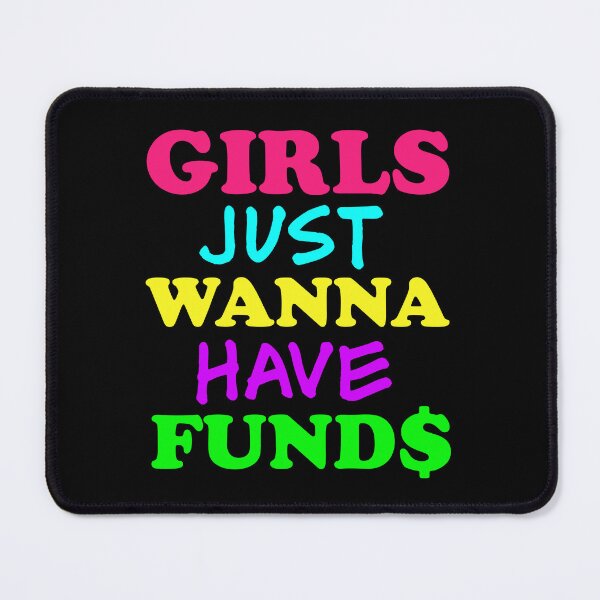 Item preview, TIPS Girls Just Wanna Have Funds designed and sold by PapaBujuGaming.