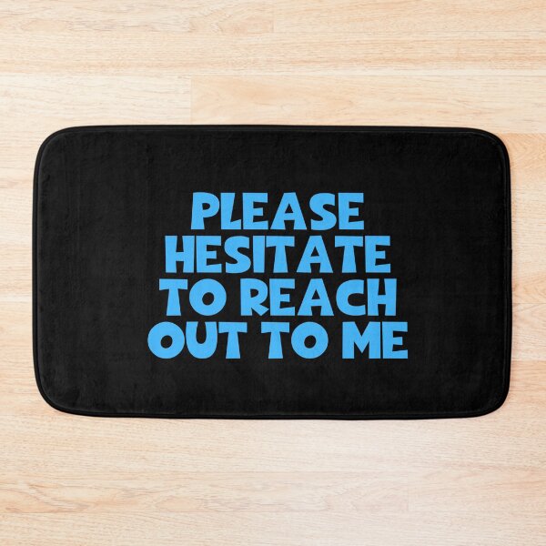Item preview, Please Hesitate To Reach Out To Me - Introvert designed and sold by JourneyCreative.