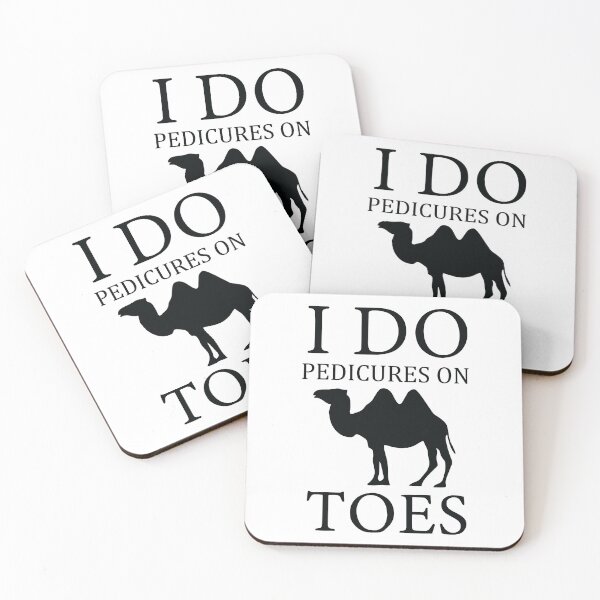 Item preview, I Do Pedicures On Camel Toes - Funny Camel designed and sold by Nepaz-Designs.