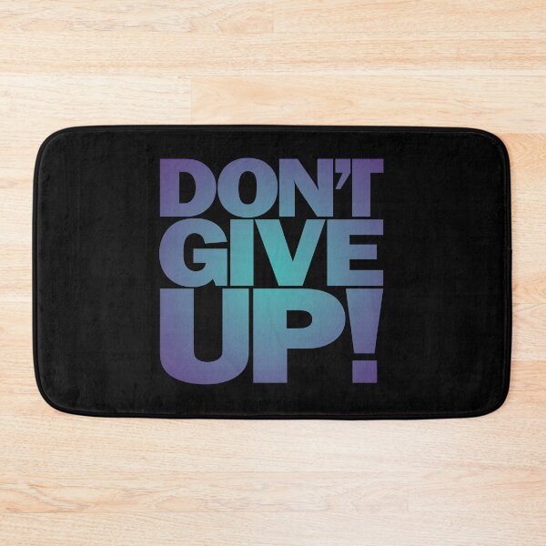 Item preview, Don't give up! v.1 designed and sold by x1brett.