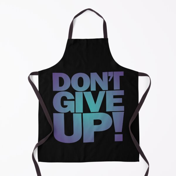Item preview, Don't give up! v.1 designed and sold by x1brett.