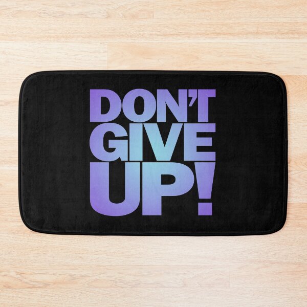 Item preview, Don't give up! v.2 designed and sold by x1brett.