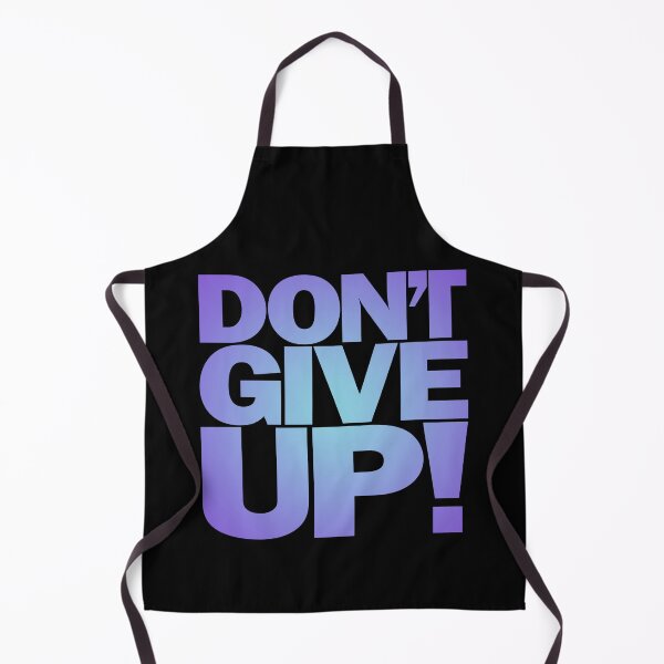 Item preview, Don't give up! v.2 designed and sold by x1brett.