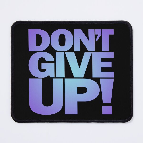 Item preview, Don't give up! v.2 designed and sold by x1brett.