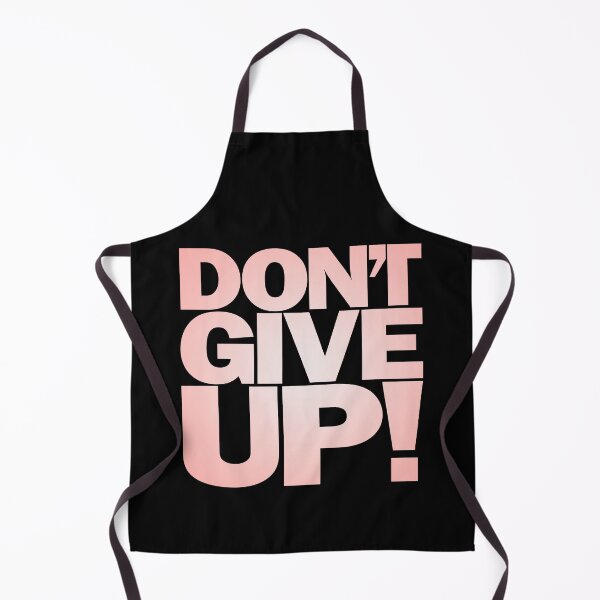 Item preview, Don't give up! v.3 designed and sold by x1brett.